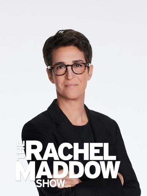 The Rachel Maddow Show poster
