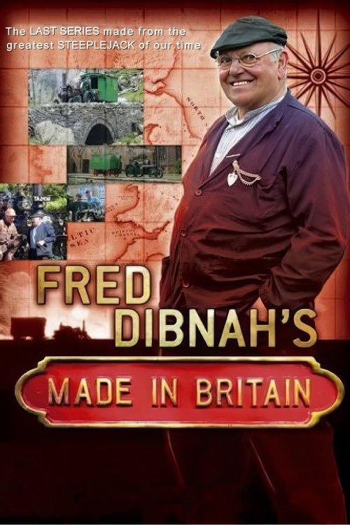 Fred Dibnah's Made in Britain poster