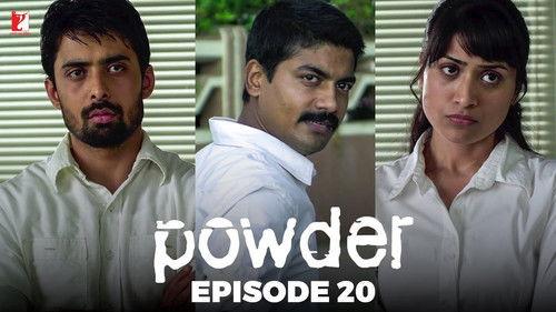 Powder Season 1 Episode 20 - The Karthik Conspiracy