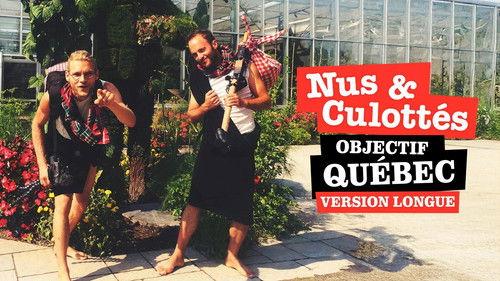 The Naked Travellers Season 6 Episode 4 - Objective Quebec Long version