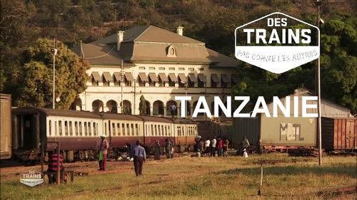 Amazing Train Journeys Season 4 Episode 4 - Tanzania