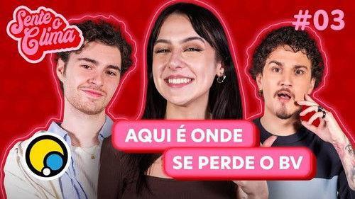 Sente o Clima Season 1 Episode 3 - Episode 3