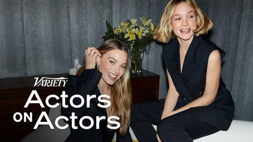 Variety Studio: Actors on Actors Season 17 Episode 2 - Carey Mulligan, Margot Robbie, John Boyega