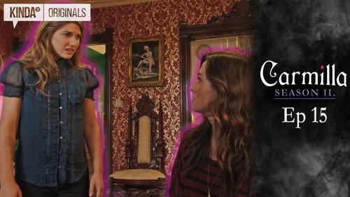 Carmilla Season 2 Episode 15 - No Heroics