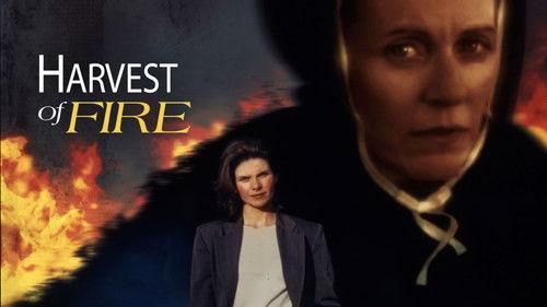 Hallmark Hall of Fame Season 45 Episode 3 - Harvest of Fire