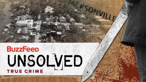 Buzzfeed Unsolved: True Crime Season 5 Episode 6 - The Shocking Florida Machete Murder