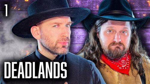 Oxventure: Deadlands Season 2 Episode 1 - Chapter 1: The Beast of Bisley Bayou