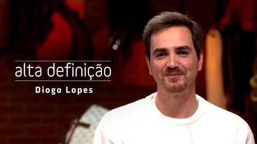 Alta Definição Season 17 Episode 14 - Diogo Lopes