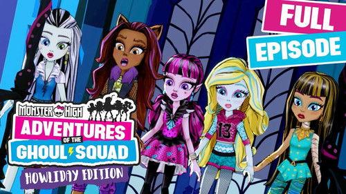 Monster High: Adventures of the Ghoul Squad Season 1 Episode 13 - Howliday Edition Part 3: All Howl-ows Eve