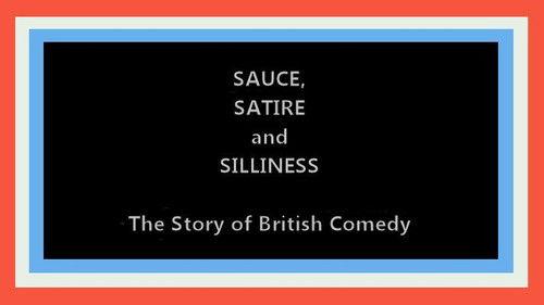 British Film Forever Season 1 Episode 7 - Sauce, Satire and Silliness: The Story of British Comedy