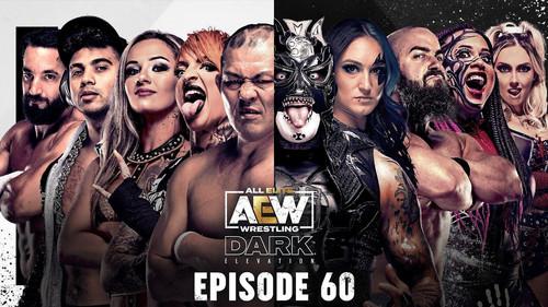AEW Dark: Elevation Season 2 Episode 17 - Dark  Elevation #60