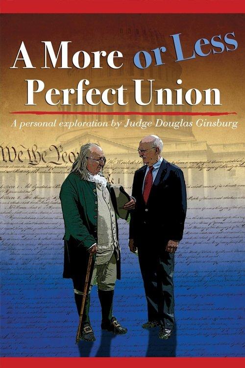 A More or Less Perfect Union poster