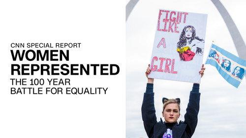 CNN Special Report Season 41 Episode 11 - Women Represented: The 100 Year Battle for Equality