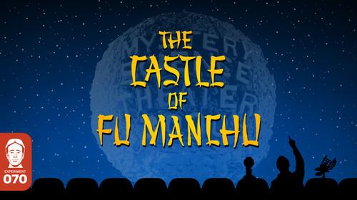 Mystery Science Theater 3000 Season 3 Episode 23 - The Castle of Fu Manchu