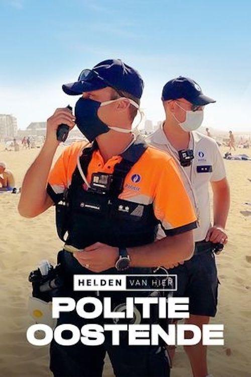 Helden Van Hier: Politie Oostende poster