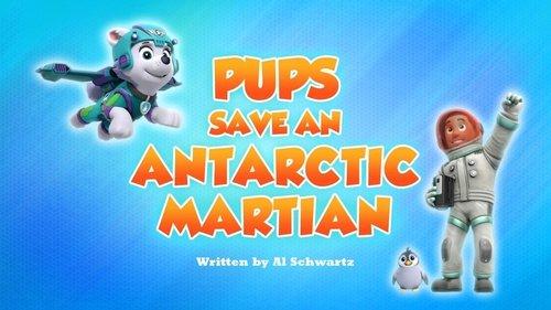 PAW Patrol Season 7 Episode 4 - Pups Save an Antarctic Martian