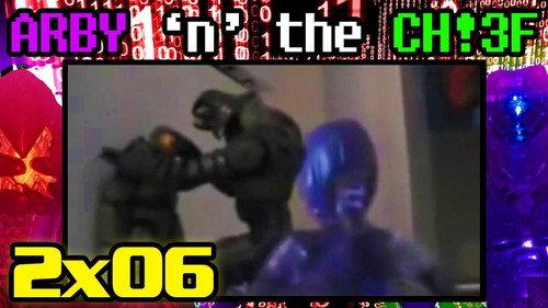 Arby 'n' the Chief Season 2 Episode 6 - Conflict (Part 2)