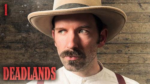 Oxventure: Deadlands Season 1 Episode 1 - Running Them Down