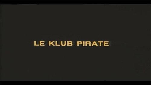 Spartakus and the Sun Beneath the Sea Season 1 Episode 7 - The Pirate Klub (1)