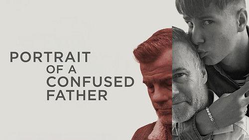 Storyville Season 30 Episode 5 - Portrait of a Confused Father