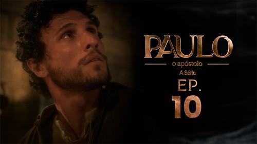Paulo, o Apóstolo Season 1 Episode 10 - Episode 10