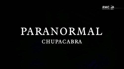 Paranatural Season 1 Episode 1 - Chupacabra