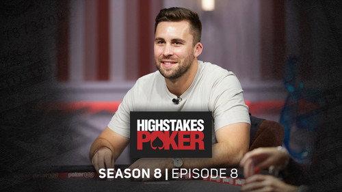 High Stakes Poker Season 8 Episode 8 - Episode 8
