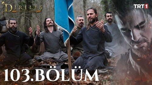 Resurrection: Ertugrul Season 4 Episode 12 - Episode 103