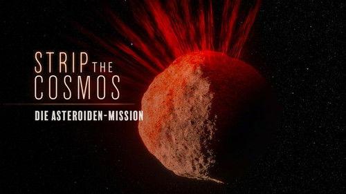 Strip the Cosmos Season 4 Episode 5 - Secrets of the Asteroids
