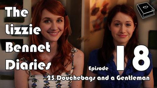 The Lizzie Bennet Diaries Season 1 Episode 18 - 25 Douchebags and a Gentleman