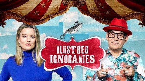 Ilustres Ignorantes Season 17 Episode 18 - Episode 18