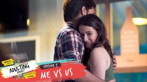 Adulting Season 2 Episode 3 - Me vs Us