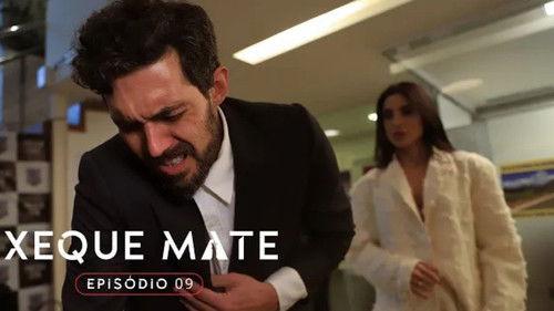 Xeque Mate Season 2 Episode 9 - Episode 9