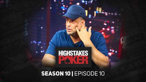 High Stakes Poker Season 10 Episode 10 - Episode 10