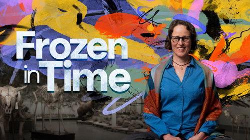 The Nature of Things Season 65 Episode 4 - Frozen in Time