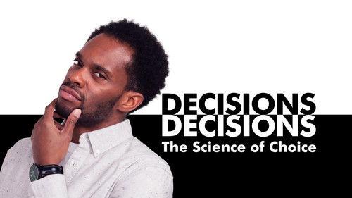 The Nature of Things Season 65 Episode 10 - Decisions, Decisions: The Science of Choice