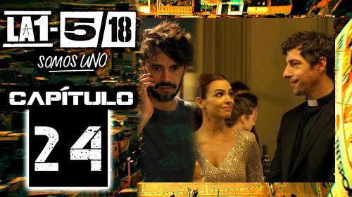 La 1-5/18 Somos uno Season 1 Episode 24 - Episode 24
