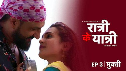 Ratri Ke Yatri Season 1 Episode 3 - Mukti