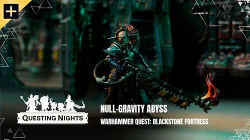Background image for Blackstone Fortress - Null-Gravity Abyss