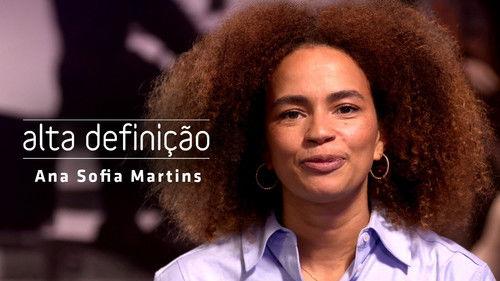 Alta Definição Season 17 Episode 3 - Ana Sofia Martins