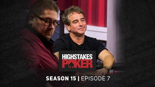 High Stakes Poker Season 15 Episode 7 - Episode 7