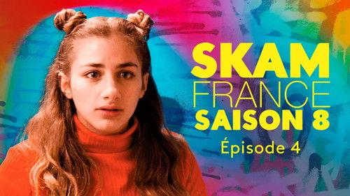 SKAM France Season 8 Episode 4 - Like home
