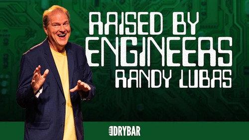 Dry Bar Comedy Season 8 Episode 18 - Randy Lubas: Raised by Engineers