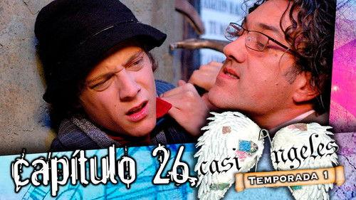 Casi Ángeles Season 1 Episode 26 - Episode 26