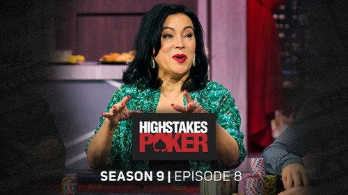 High Stakes Poker Season 9 Episode 8 - Episode 8