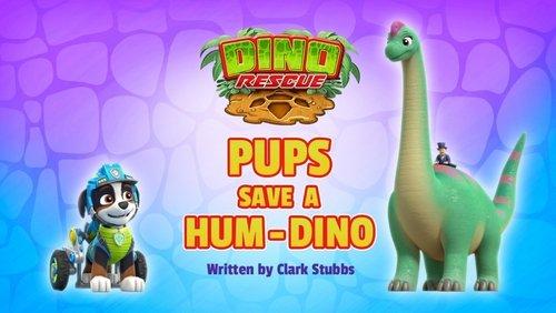 PAW Patrol Season 7 Episode 15 - Dino Rescue: Pups Save a Hum-Dino