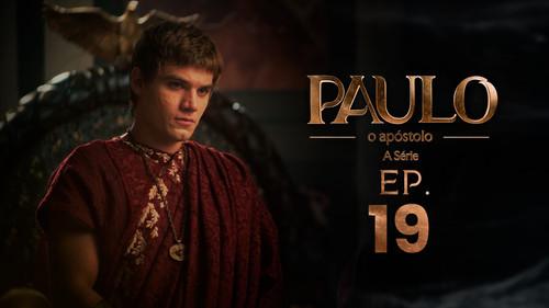 Paulo, o Apóstolo Season 1 Episode 19 - Episode 19