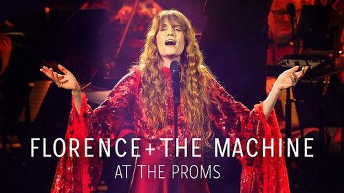 BBC Proms Season 78 Episode 24 - Prom 69: Florence + The Machine – Symphony of Lungs