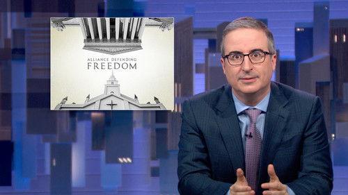 Last Week Tonight with John Oliver Season 12 Episode 11 - May 11, 2025: Alliance Defending Freedom