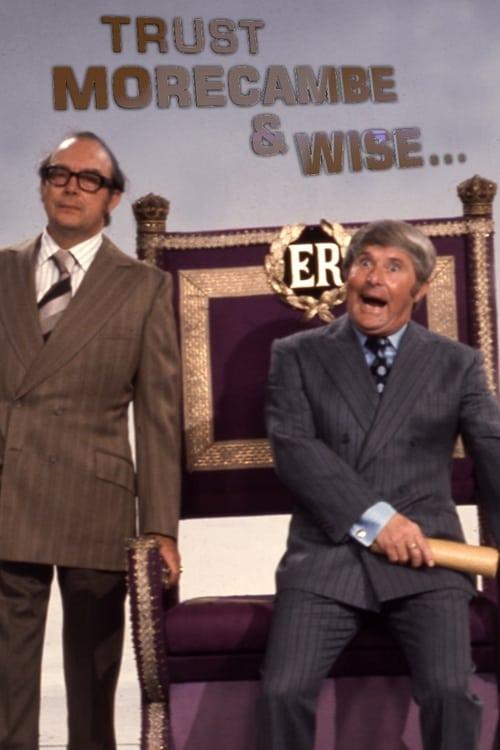 Trust Morecambe & Wise poster